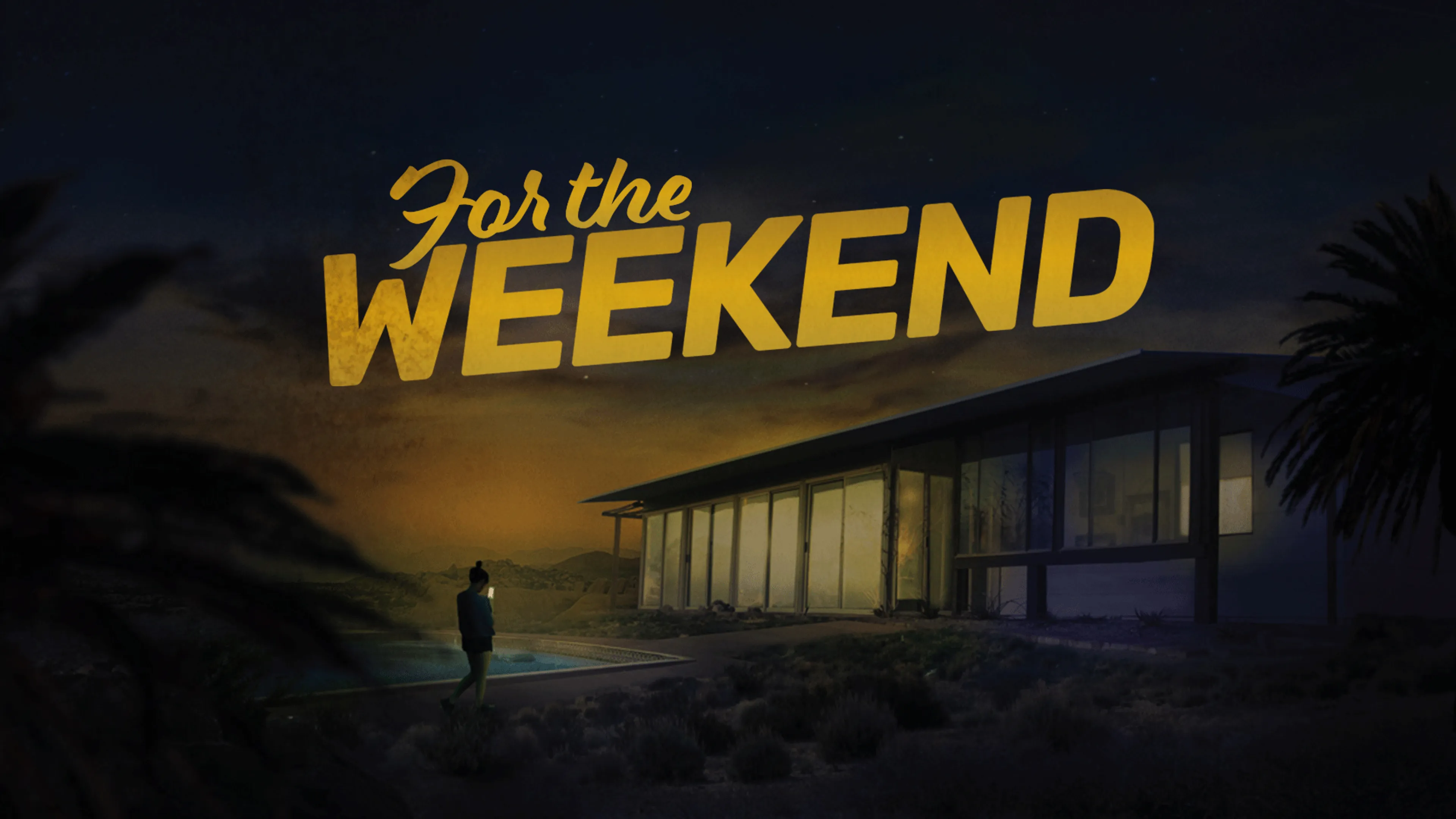 For the Weekend poster